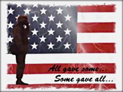 All Gave Some. Some Gave All